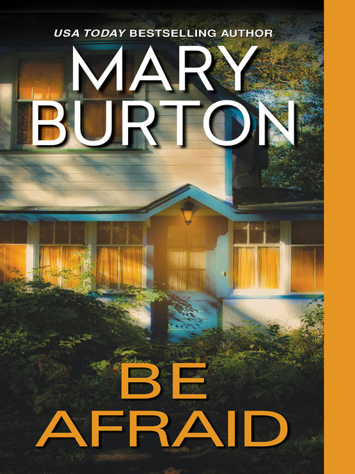 Title details for Be Afraid by Mary Burton - Available